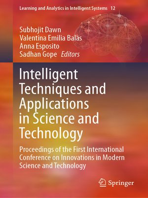 cover image of Intelligent Techniques and Applications in Science and Technology